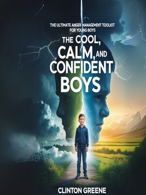 cover image of THE COOL, CALM AND CONFIDENT BOYS
